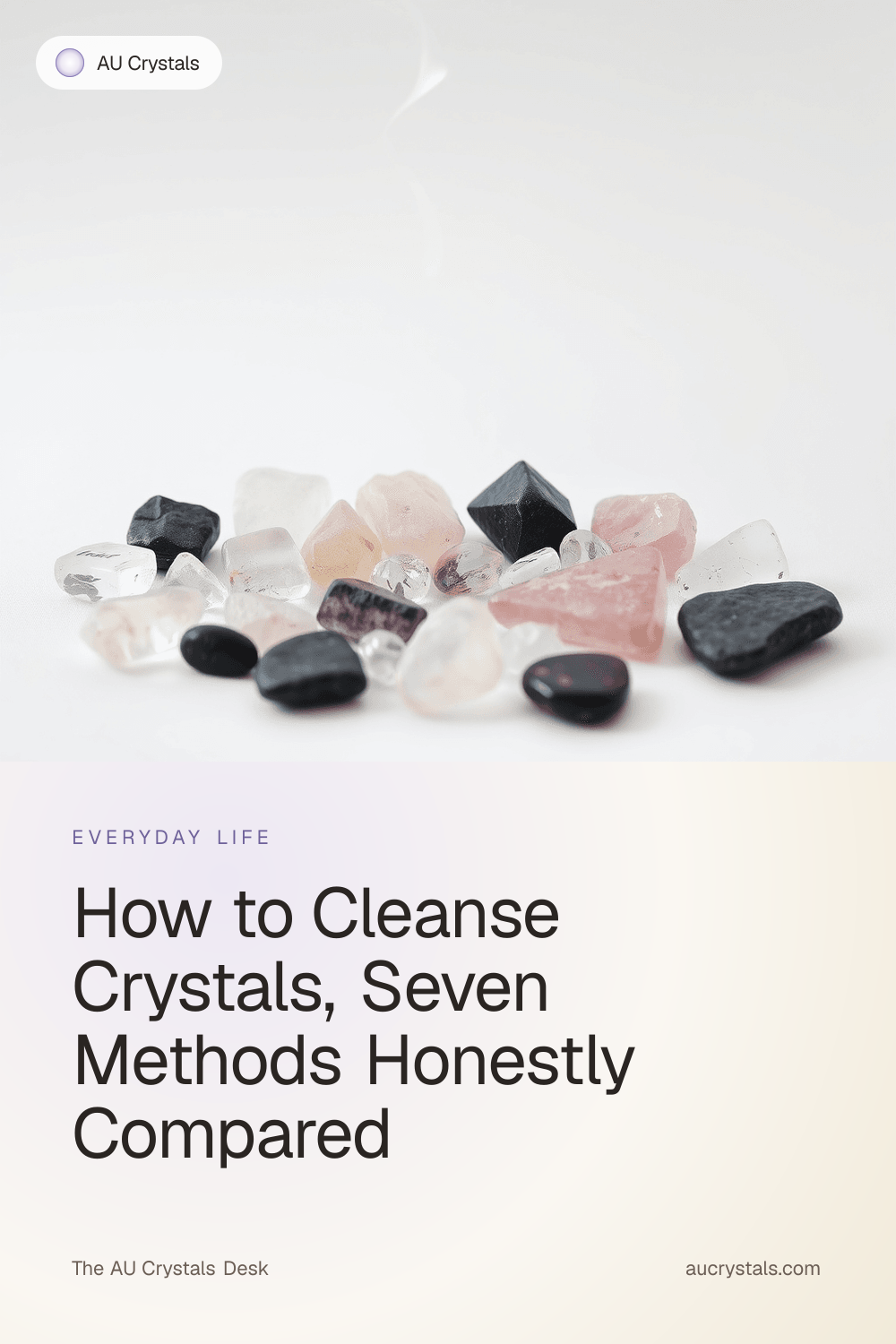 How to Cleanse Crystals, 7 Methods Compared Honestly · AU Crystals