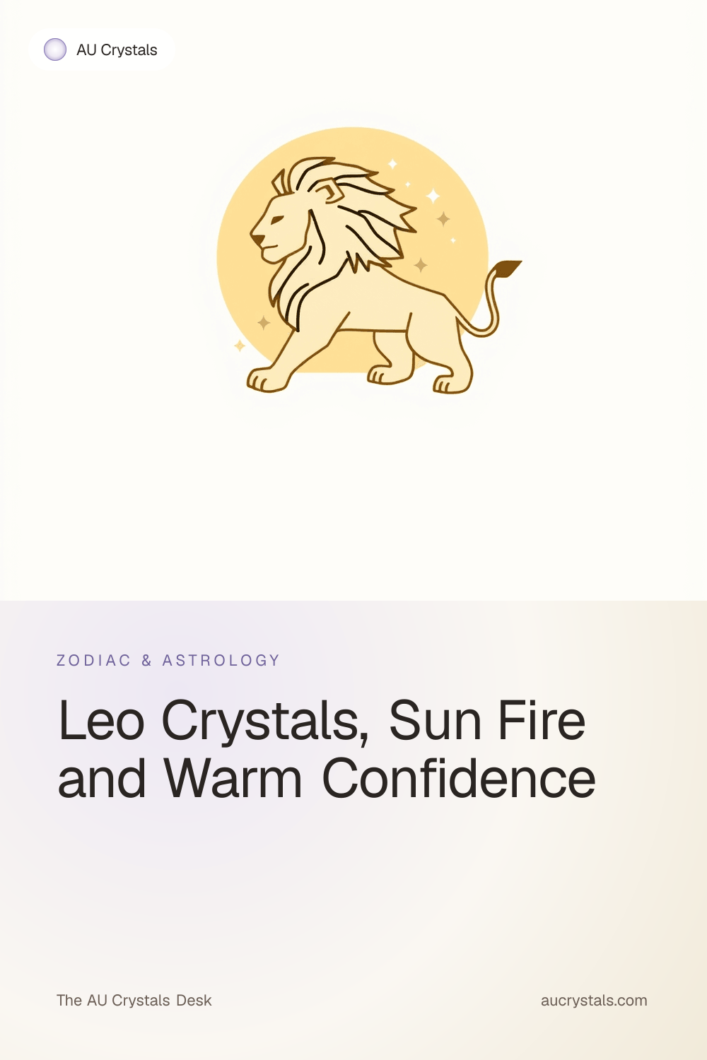Crystals for Leo, Solar Stones and Traditional Pairings · AU Crystals